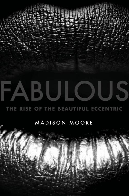 Cover of the book Fabulous by madison moore, Yale University Press