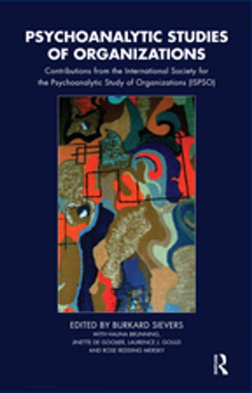 Cover of the book Psychoanalytic Studies of Organizations by Burkard Sievers, Taylor and Francis