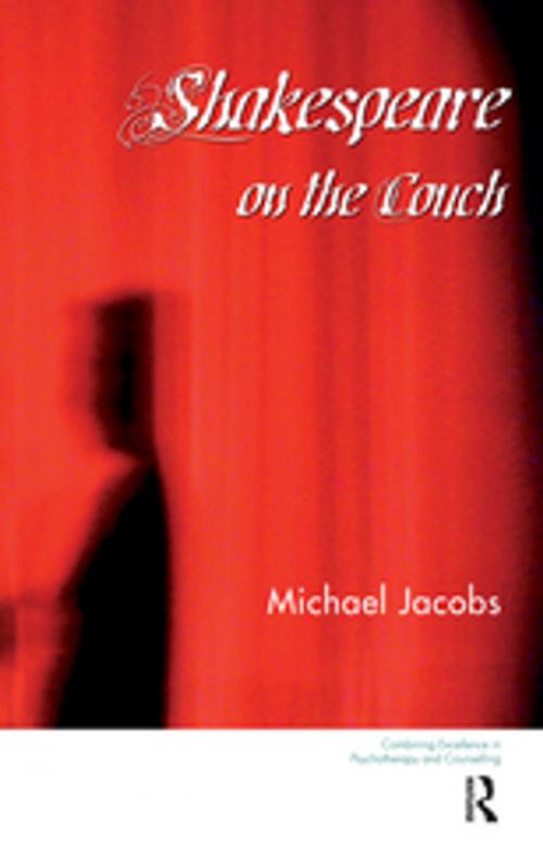 Cover of the book Shakespeare on the Couch by Michael Jacobs, Taylor and Francis