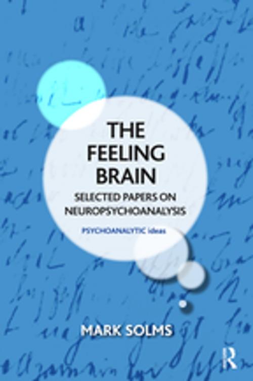 Cover of the book The Feeling Brain by Mark Solms, Taylor and Francis