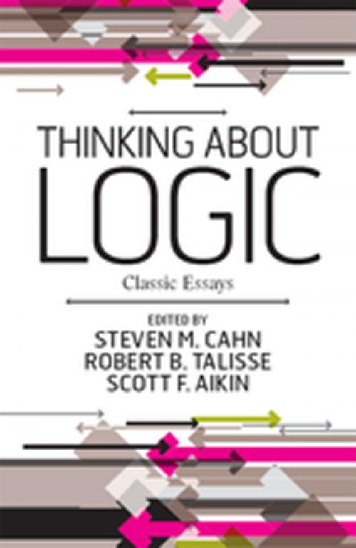 Cover of the book Thinking about Logic by Steven M. Cahn, Taylor and Francis