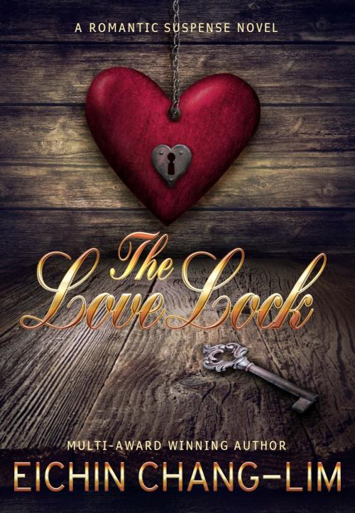 Cover of the book The LoveLock by Eichin Chang-Lim, Eichin Chang-Lim