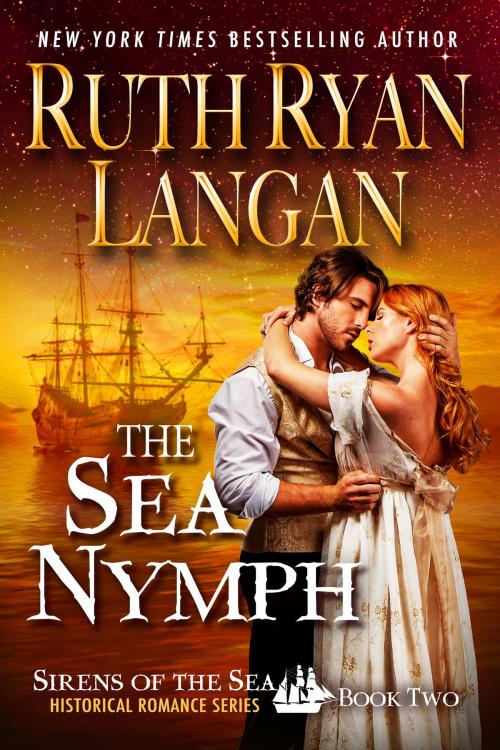 Cover of the book The Sea Nymph by Ruth Ryan Langan, Ruth Ryan Langan