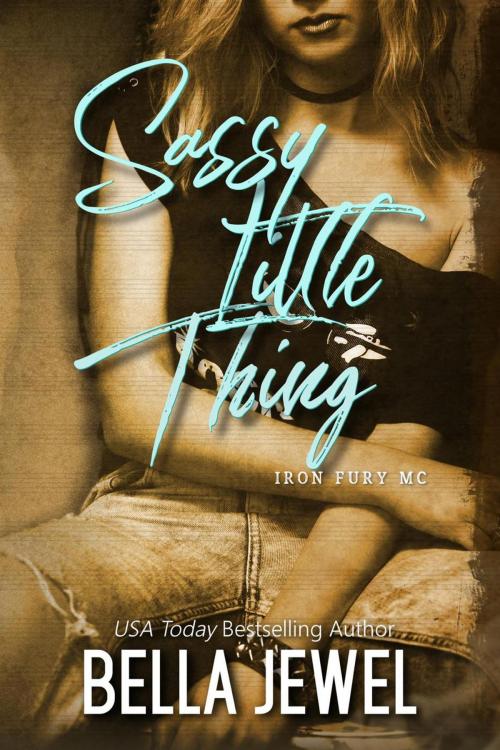 Cover of the book Sassy Little Thing by Bella Jewel, Bella Jewel