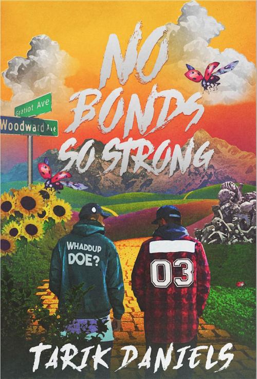 Cover of the book No Bonds So Strong by Tarik Daniels, Global Genius Society