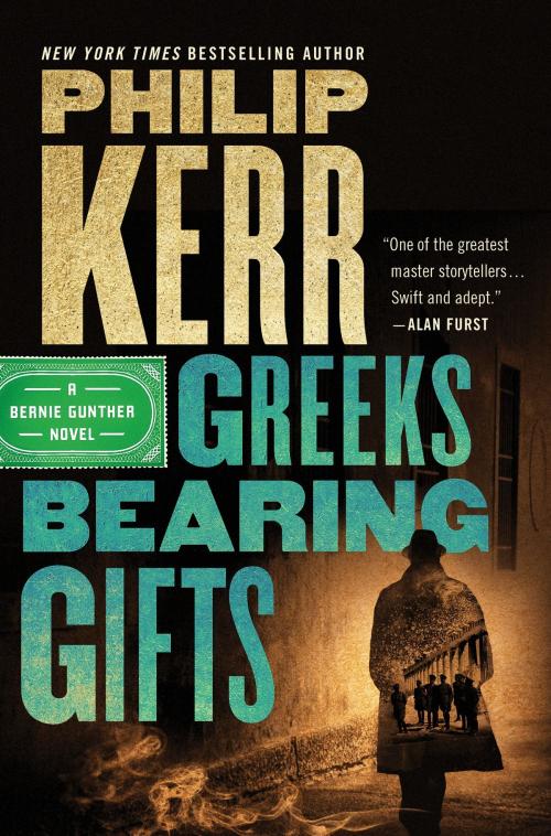 Cover of the book Greeks Bearing Gifts by Philip Kerr, Penguin Publishing Group