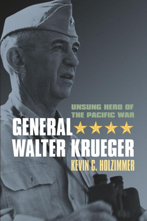 Cover of the book General Walter Krueger by Kevin C. Holzimmer, University Press of Kansas