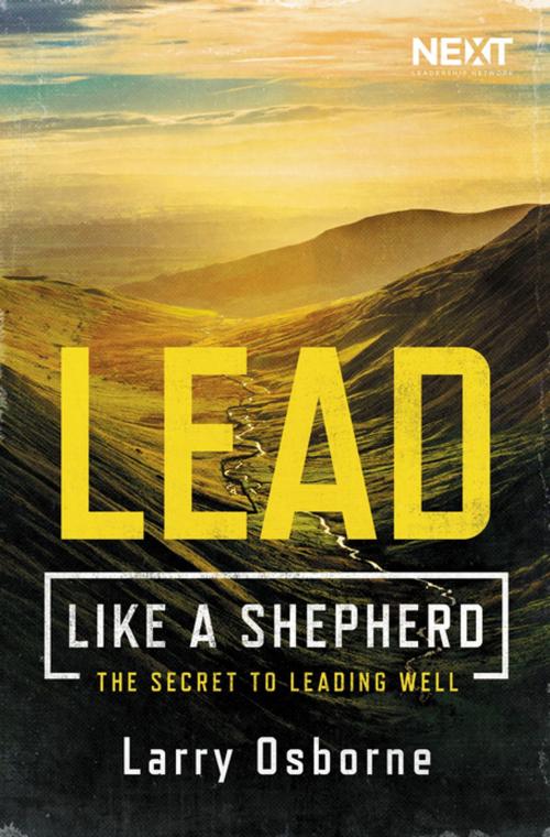 Cover of the book Lead Like a Shepherd by Larry Osborne, Thomas Nelson