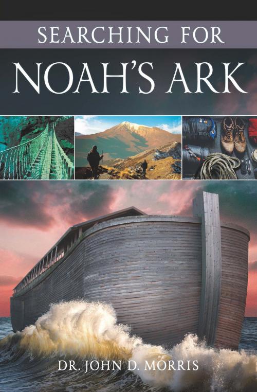 Cover of the book Searching for Noah's Ark by INSTITUTE FOR CREATION RESEARCH, Harvest House Publishers