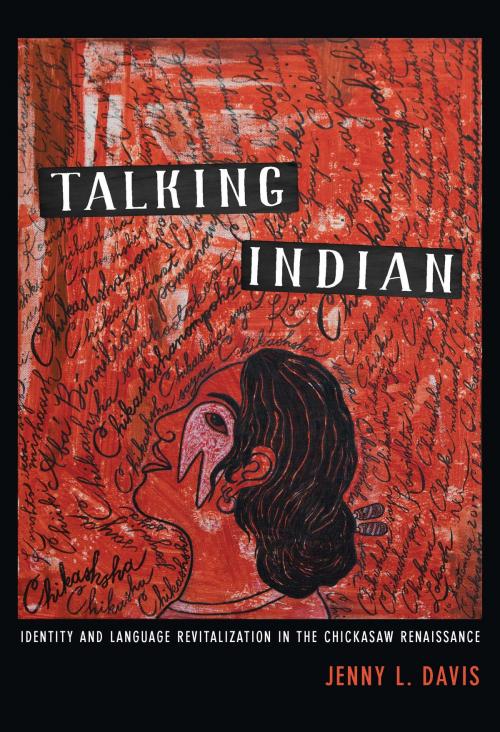 Cover of the book Talking Indian by Jenny L. Davis, University of Arizona Press