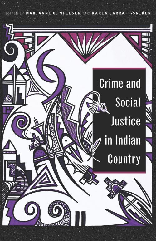 Cover of the book Crime and Social Justice in Indian Country by , University of Arizona Press