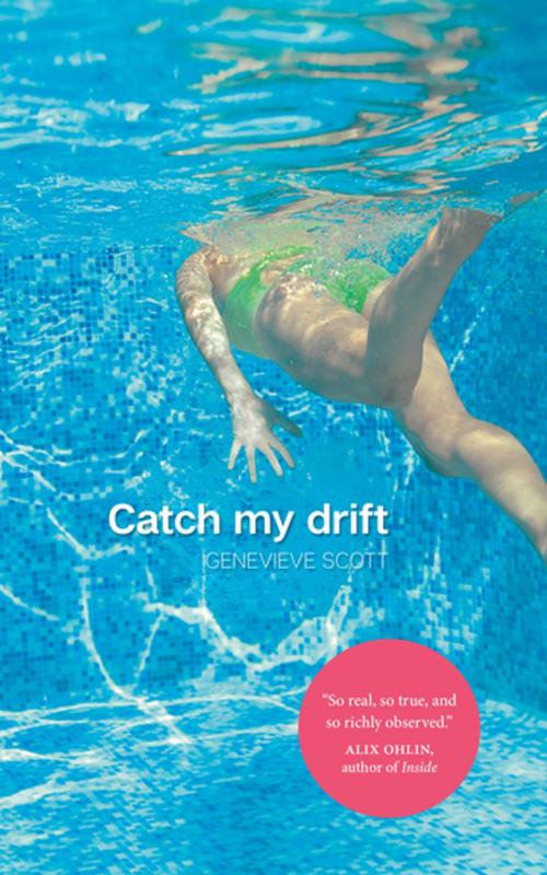 Cover of the book Catch My Drift by Genevieve Scott, Goose Lane Editions