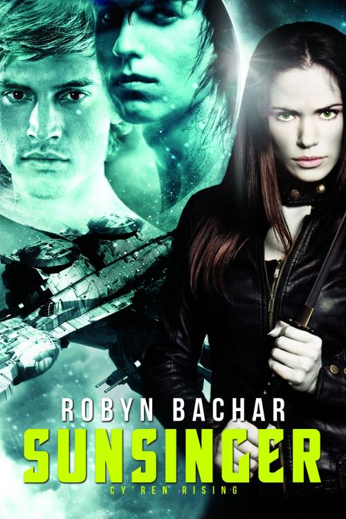 Cover of the book Sunsinger by Robyn Bachar, Robyn Bachar