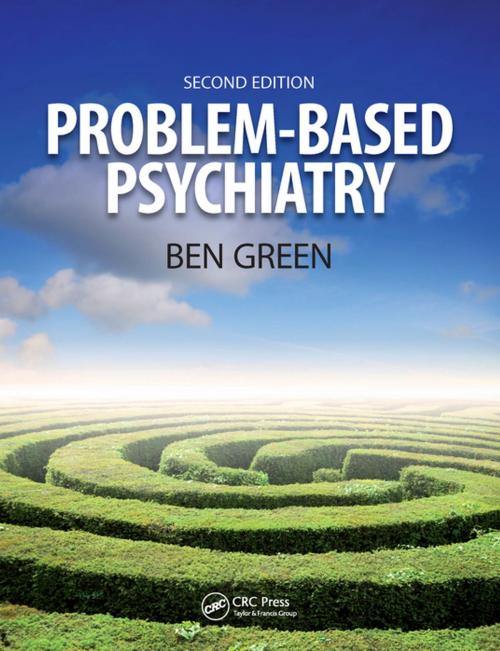 Cover of the book Problem Based Psychiatry by Ben Green, Steph Chambers, Taylor and Francis