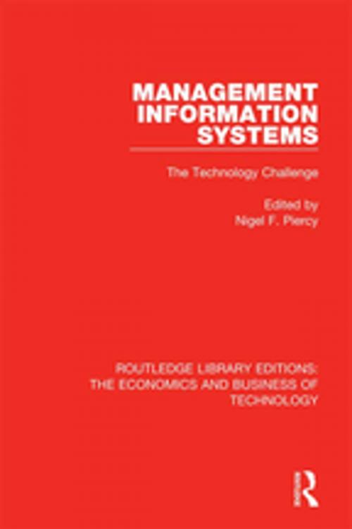 Cover of the book Management Information Systems: The Technology Challenge by , Taylor and Francis