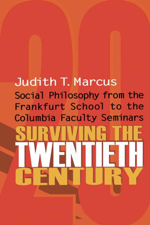 Cover of the book Surviving the Twentieth Century by Judith T. Marcus, Taylor and Francis