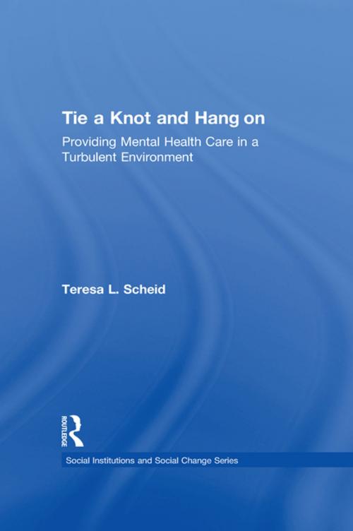 Cover of the book Tie a Knot and Hang on by Teresa Scheid, Taylor and Francis