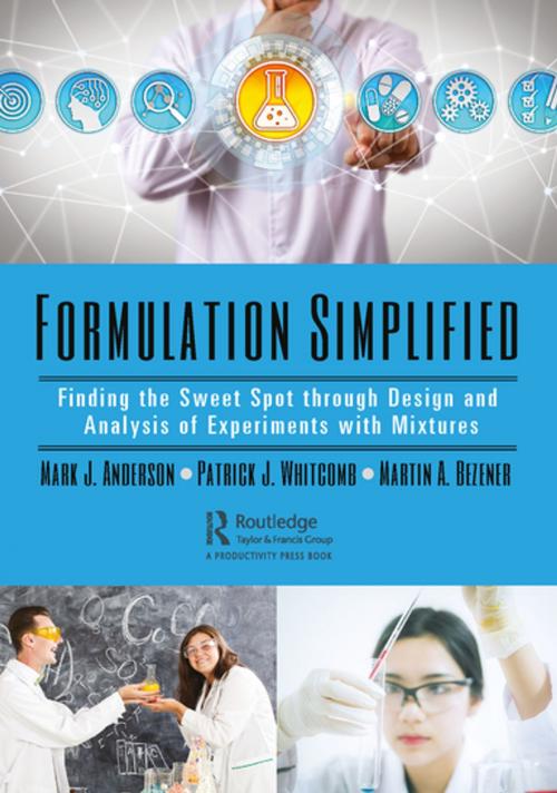 Cover of the book Formulation Simplified by Mark J. Anderson, Patrick J. Whitcomb, Martin A. Bezener, Taylor and Francis