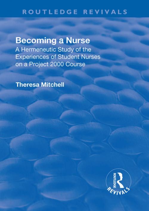 Cover of the book Becoming a Nurse by Theresa Mitchell, Taylor and Francis