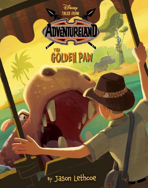 Cover of the book Tales from Adventureland: The Golden Paw by Jason Lethcoe, Disney Book Group