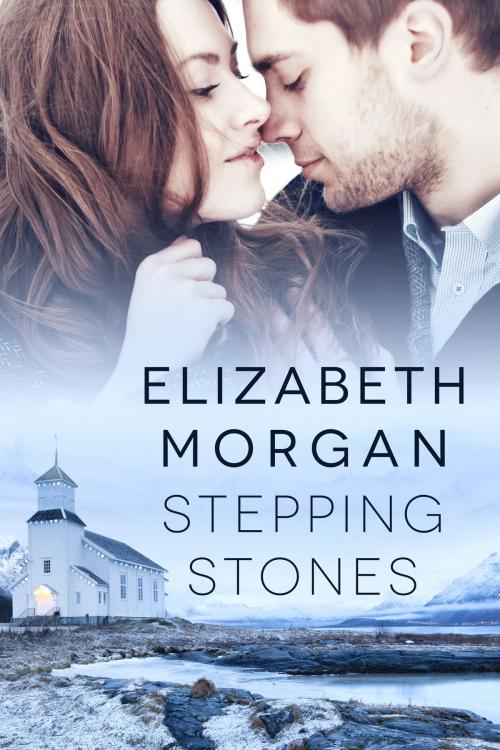 Cover of the book Stepping Stones by Elizabeth Morgan, Elizabeth Morgan