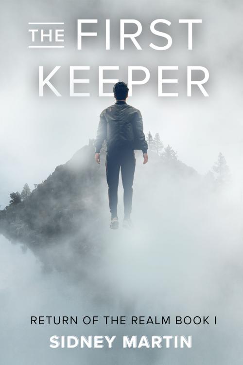 Cover of the book The First Keeper by Sidney Martin, Sidney Martin