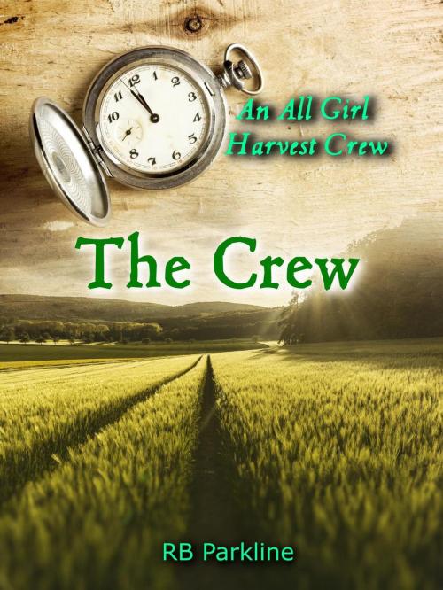 Cover of the book The Crew by RB Parkline, RB Parkline