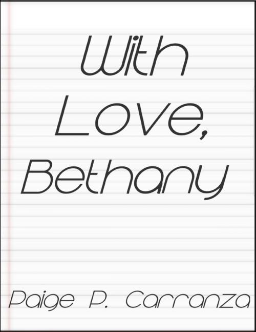 Cover of the book With Love, Bethany by Paige P. Carranza, Lulu.com