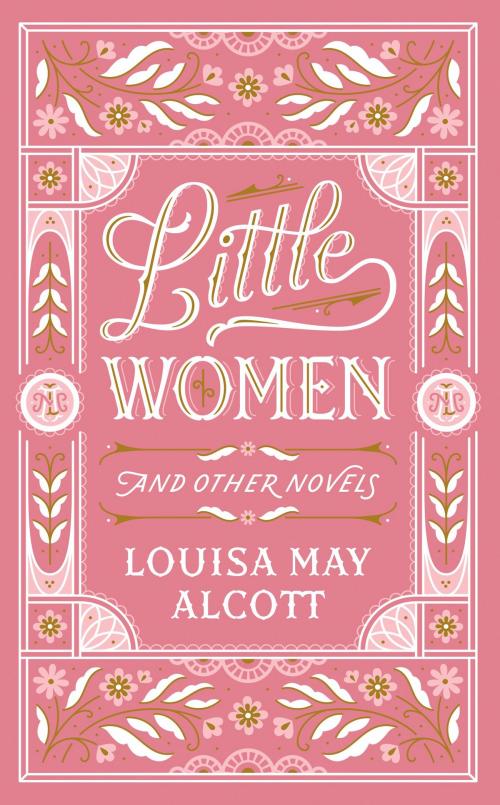 Cover of the book Little Women and Other Novels (Barnes & Noble Collectible Editions) by Louisa May Alcott, Barnes & Noble