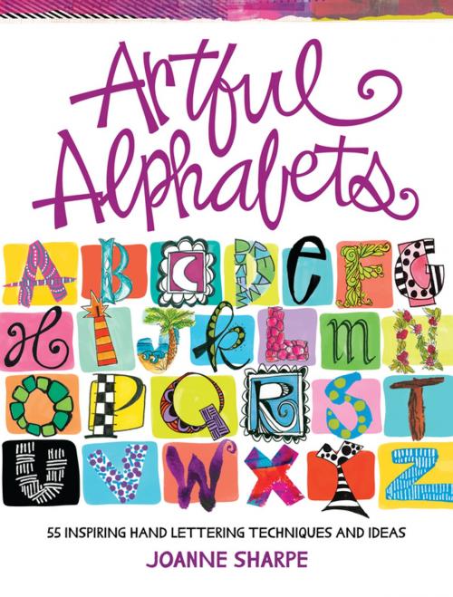 Cover of the book Artful Alphabets by Joanne Sharpe, F+W Media