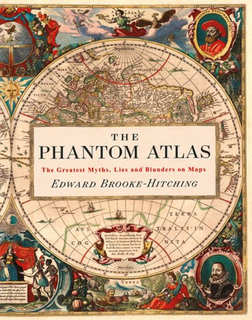 Cover of the book The Phantom Atlas by Edward Brooke-Hitching, Chronicle Books LLC