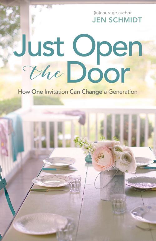Cover of the book Just Open the Door by Jen Schmidt, (in)courage, B&H Publishing Group