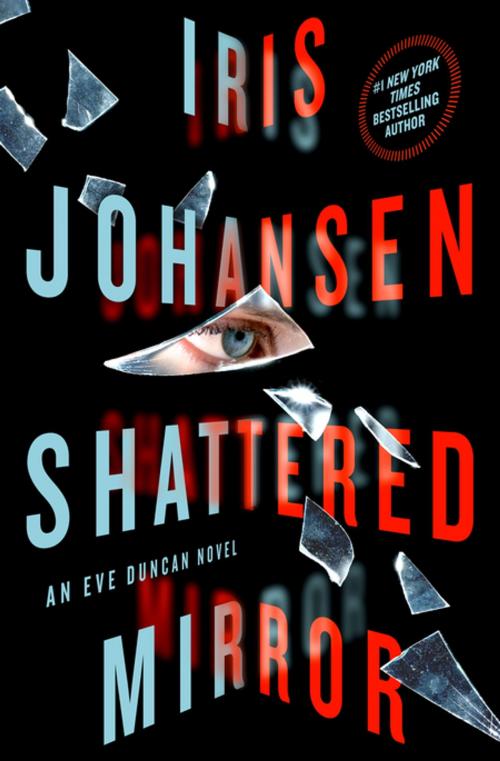 Cover of the book Shattered Mirror by Iris Johansen, St. Martin's Press