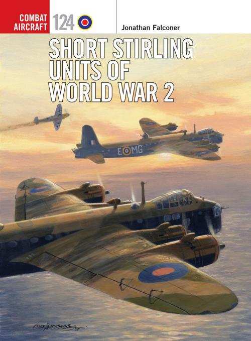 Cover of the book Short Stirling Units of World War 2 by Jonathan Falconer, Mr Mark Postlethwaite, Bloomsbury Publishing