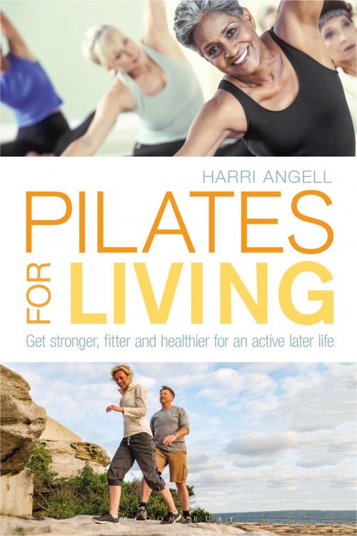Cover of the book Pilates for Living by Harri Angell, Bloomsbury Publishing