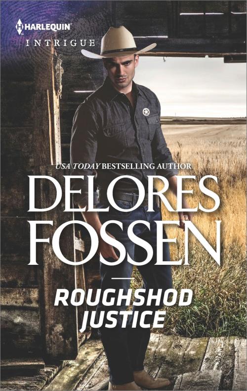 Cover of the book Roughshod Justice by Delores Fossen, Harlequin