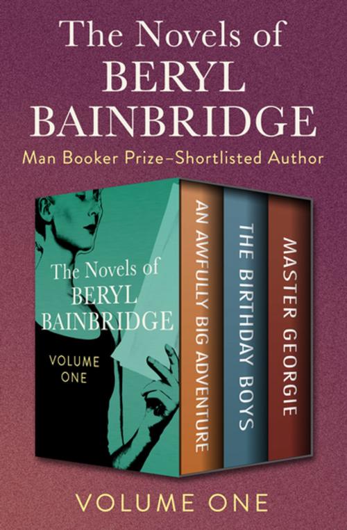 Cover of the book The Novels of Beryl Bainbridge Volume One by Beryl Bainbridge, Open Road Media