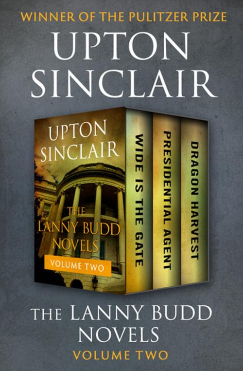 Cover of the book The Lanny Budd Novels Volume Two by Upton Sinclair, Open Road Media