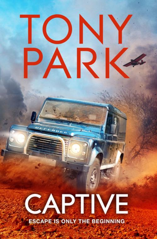 Cover of the book Captive by Tony Park, Pan Macmillan