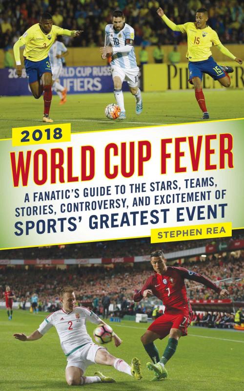 Cover of the book World Cup Fever by Stephen Rea, Skyhorse