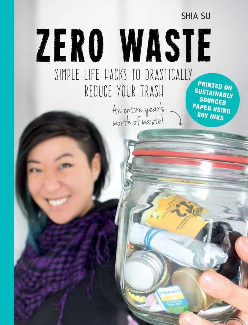 Cover of the book Zero Waste by Shia Su, Skyhorse