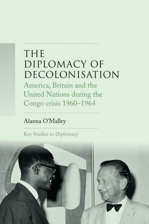 Cover of the book The diplomacy of decolonisation by Alanna O'Malley, Manchester University Press