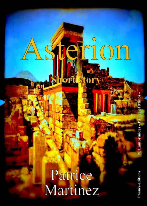 Cover of the book Asterion by Patrice Martinez, Babelcube Inc.