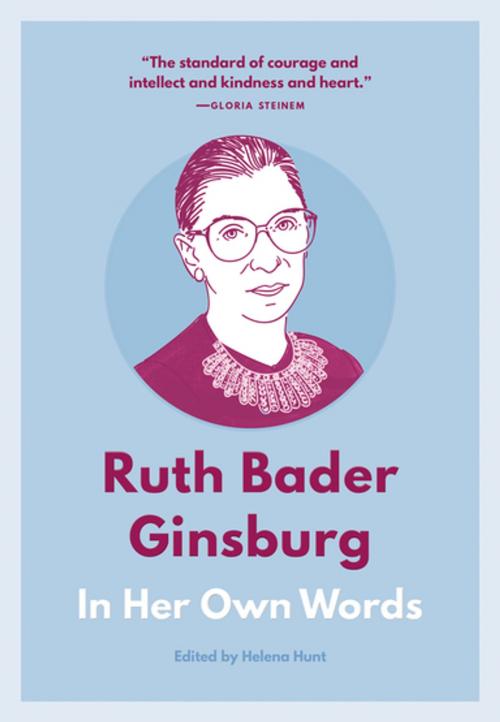 Cover of the book Ruth Bader Ginsburg: In Her Own Words by , Agate Publishing