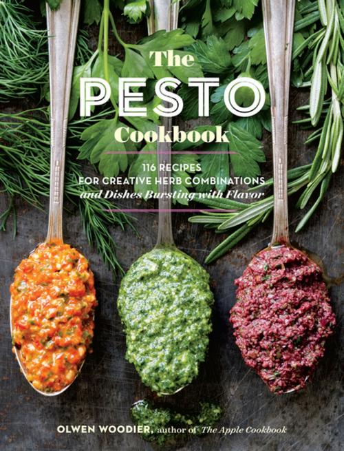 Cover of the book The Pesto Cookbook by Olwen Woodier, Storey Publishing, LLC