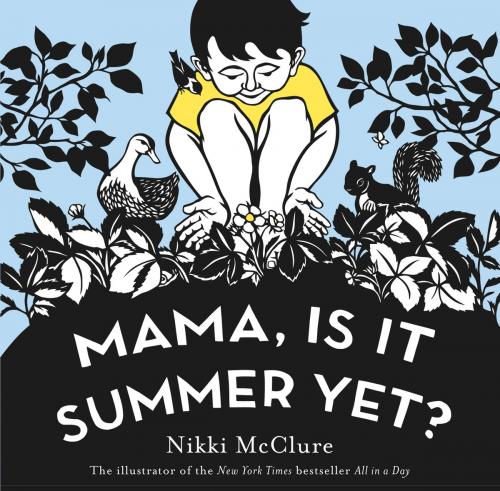 Cover of the book Mama, Is It Summer Yet? by Nikki McClure, ABRAMS