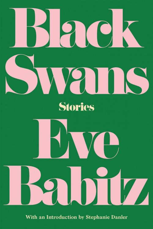 Cover of the book Black Swans by Eve Babitz, Counterpoint