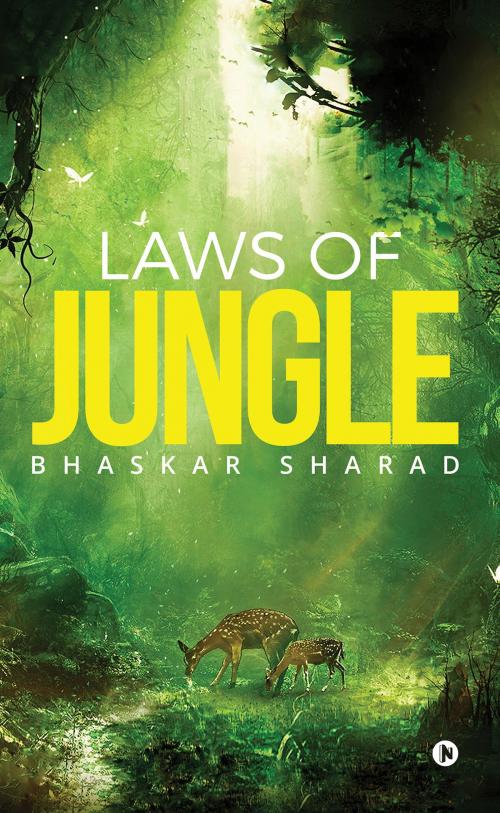 Cover of the book Laws of Jungle by Bhaskar Sharad, Notion Press