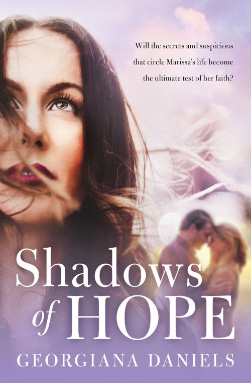 Cover of the book Shadows of Hope by Georgiana Daniels, Barbour Publishing, Inc.