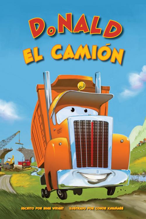 Cover of the book Donald el Camion by Hugh Wright, Hugh Wright